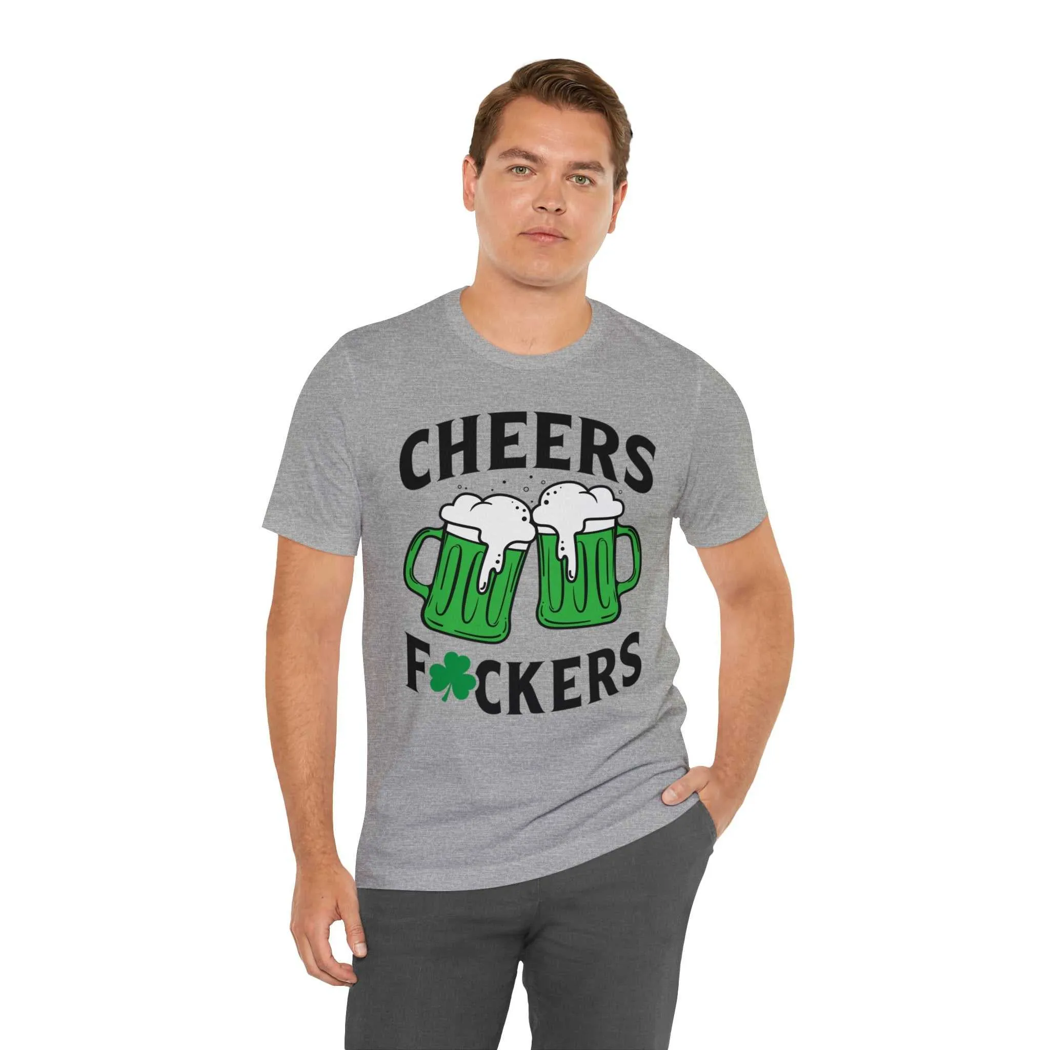 St Patrick's Day Shirt Cheers F*ckers T-Shirt for Man, Boyfriend, Father, Grandfather